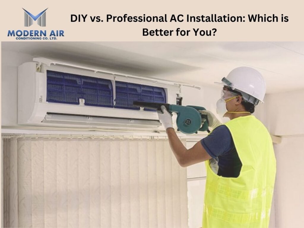 DIY vs. Professional AC Installation: Which is Better for You?