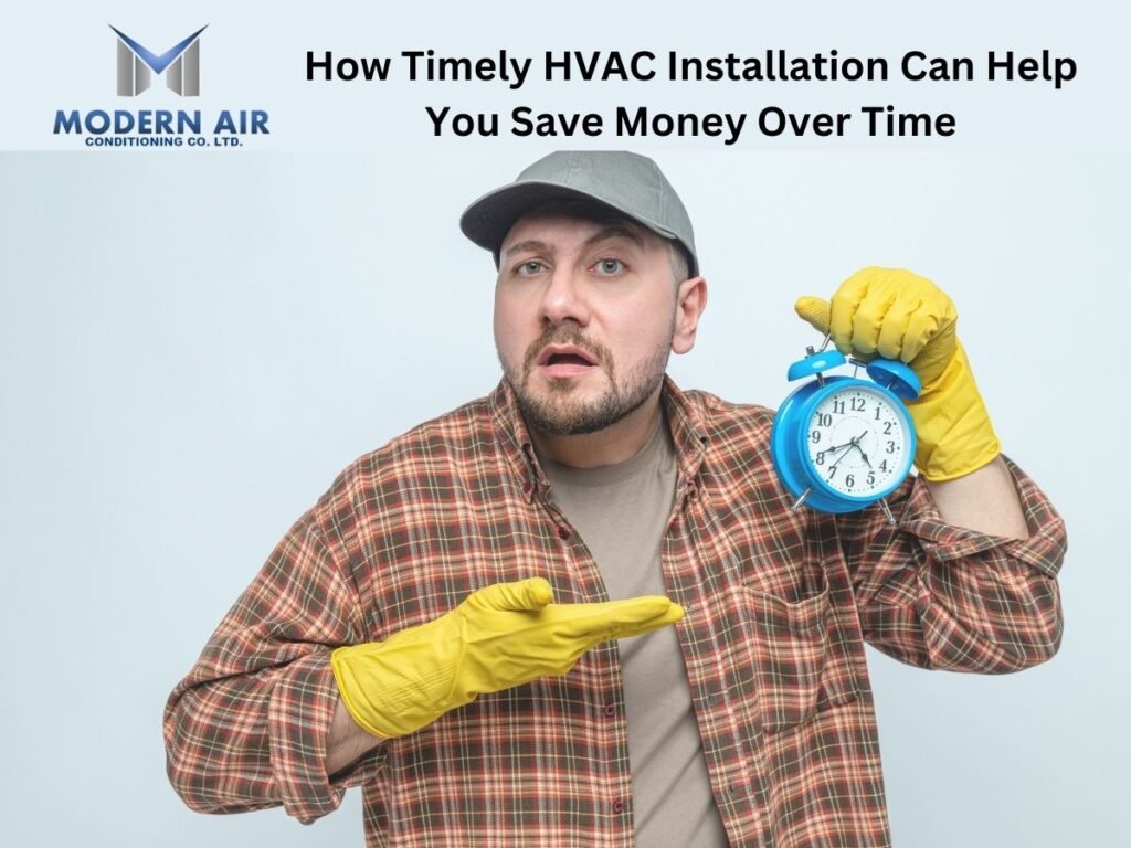 Timely HVAC Installation